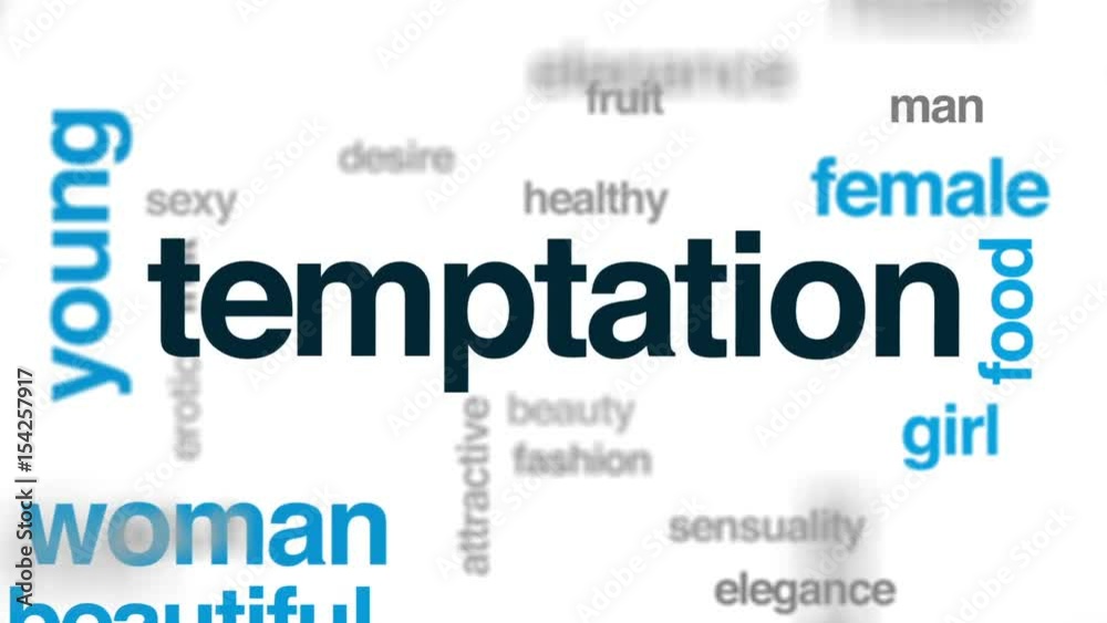 Temptation animated word cloud, text design animation. Temptation animated word cloud, text design animation.