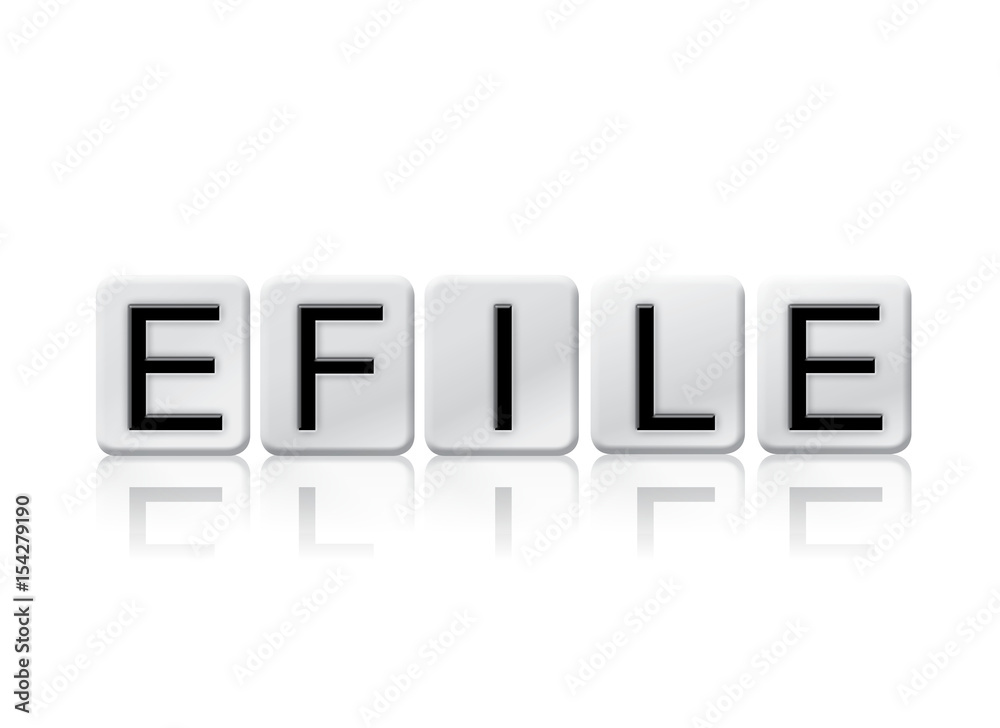 eFile Concept Tiled Word Isolated on White eFile Concept Tiled Word Isolated on White