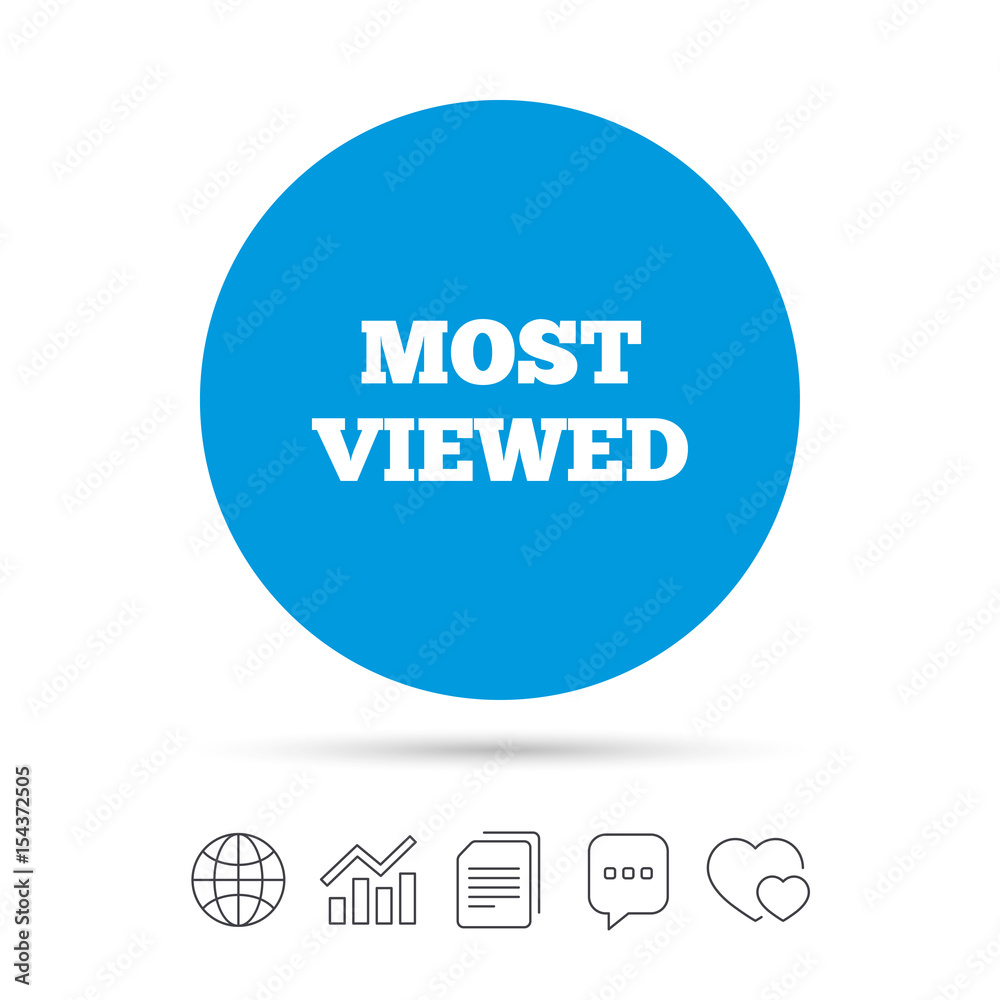 Most viewed sign icon. Most watched symbol. Most viewed sign icon. Most watched symbol.