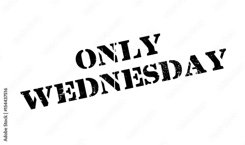 Only Wednesday rubber stamp. Grunge design with dust scratches. Effects can be easily removed for a clean, crisp look. Color is easily changed. Only Wednesday rubber stamp. Grunge design with dust scratches. Effects can be easily removed for a clean, crisp look. Color is easily changed.