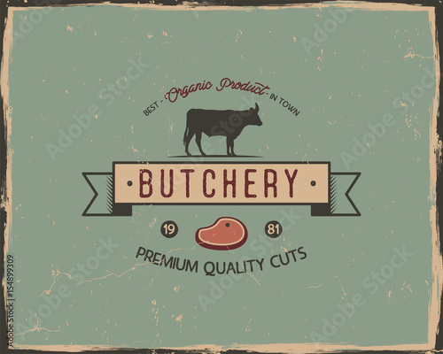 Butchery shop typography poster template in retro old style. Offset and letterpress design. Letter press label, emblem. Isolated on scratched background. Stock vector illustration