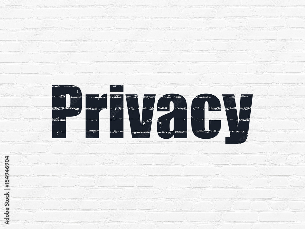 Security concept: Privacy on wall background Security concept: Privacy on wall background