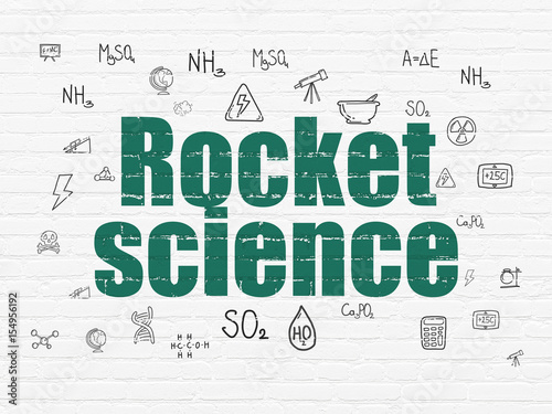 Science concept  Rocket Science on wall background