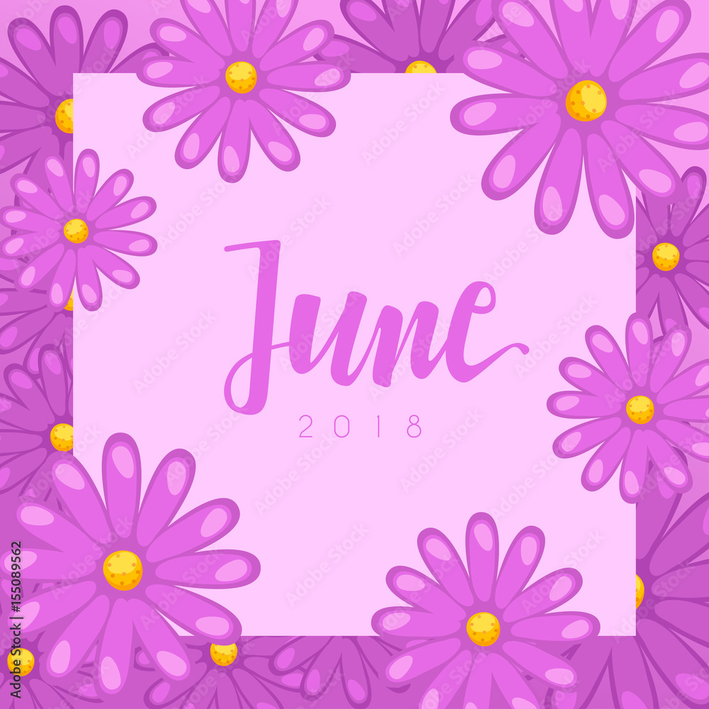 June : Calligraphy on background with flowers : Vector Illustration