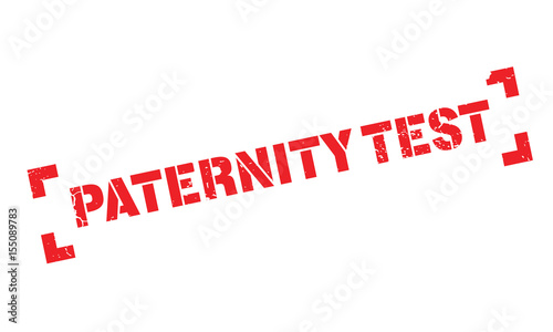 Paternity Test rubber stamp. Grunge design with dust scratches. Effects can be easily removed for a clean, crisp look. Color is easily changed.