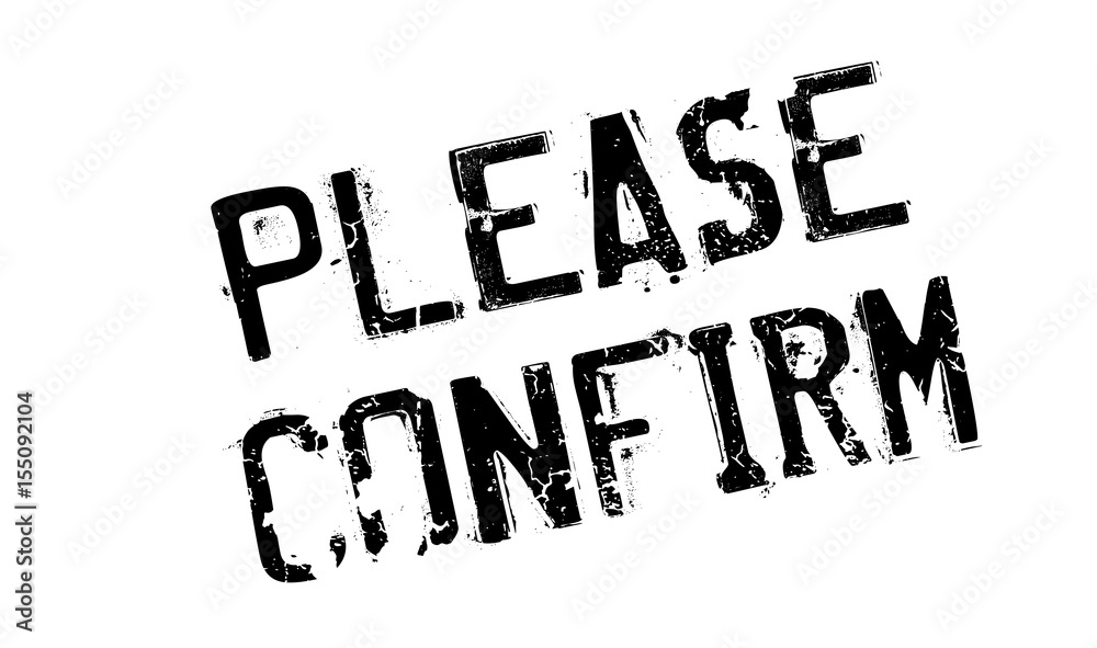 Please Confirm rubber stamp. Grunge design with dust scratches. Effects can be easily removed for a clean, crisp look. Color is easily changed. Please Confirm rubber stamp. Grunge design with dust scratches. Effects can be easily removed for a clean, crisp look. Color is easily changed.