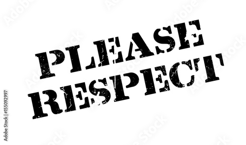 Please Respect rubber stamp. Grunge design with dust scratches. Effects can be easily removed for a clean, crisp look. Color is easily changed.