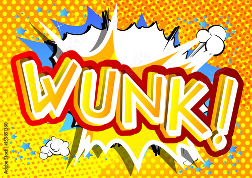 Wunk! - Vector illustrated comic book style expression.