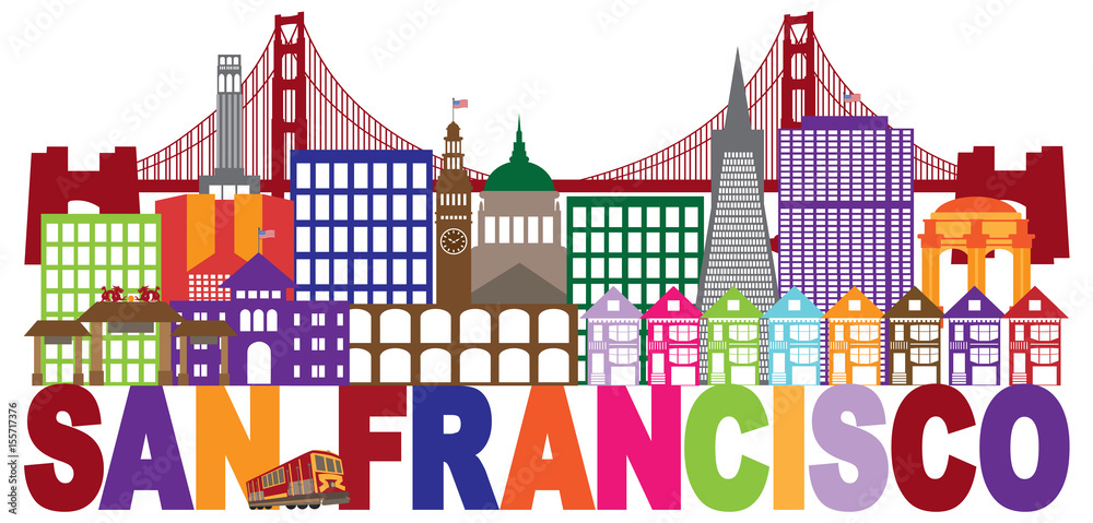 San Francisco Skyline and Text Colorful vector Illustration