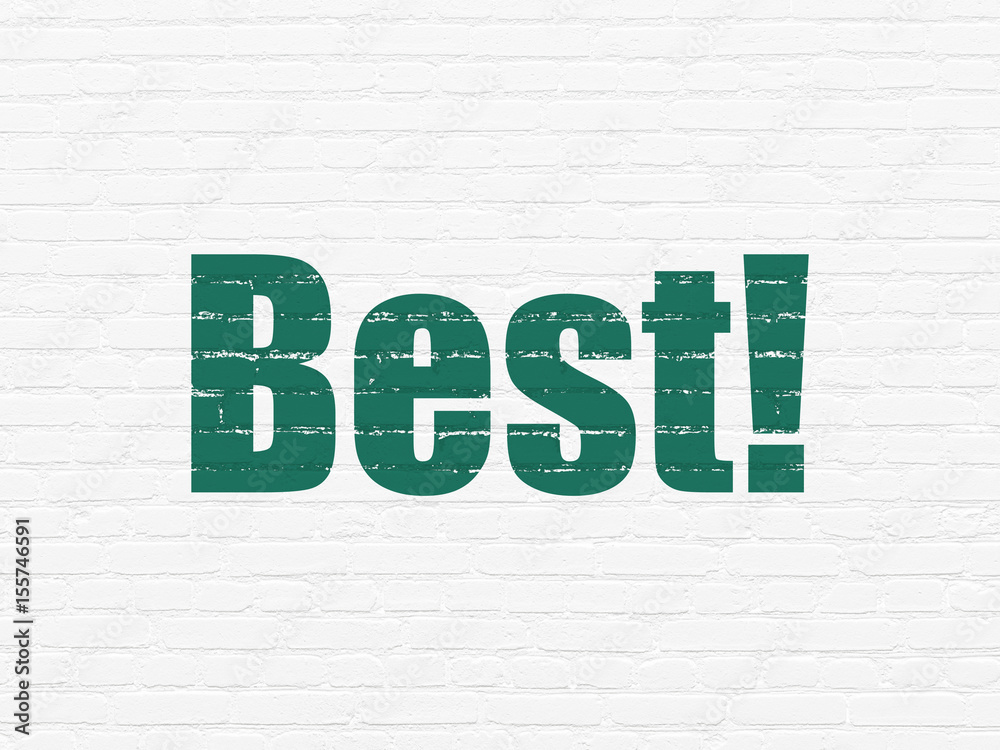 Obraz premium Finance concept: Best! on wall background