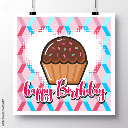 Poster with icon muffin and phrase-Happy Birthday against the background of a seamless pattern. Vector illustration for wallpaper  flyers  invitation  brochure  greeting card  menu.