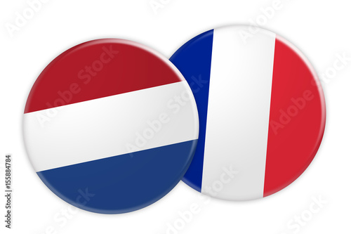 News Concept: Netherlands Flag Button On France Flag Button, 3d illustration on white background