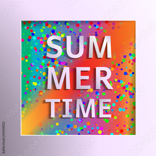 Vector illustration with words Summer Time in a frame and confetti on the background in vibrant happy  colors.