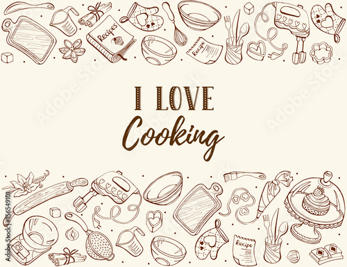 I love cooking. Baking tools in horizontal composition. Recipe book background concept. Poster with hand drawn kitchen utensils.