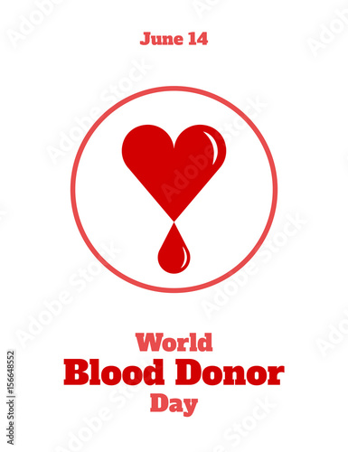 World Blood Donor Day, June 14