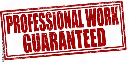 Professional work guaranteed