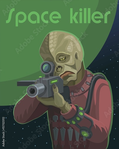 Space killer with the sighting of the weapon/ Space alien murderer with a weapon in his hands he looks into the telescope he carry out the orders and instruction of their work