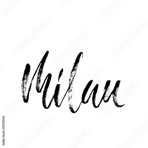 Milan  Italy. City typography lettering design. Hand drawn brush calligraphy. Isolated vector illustration.