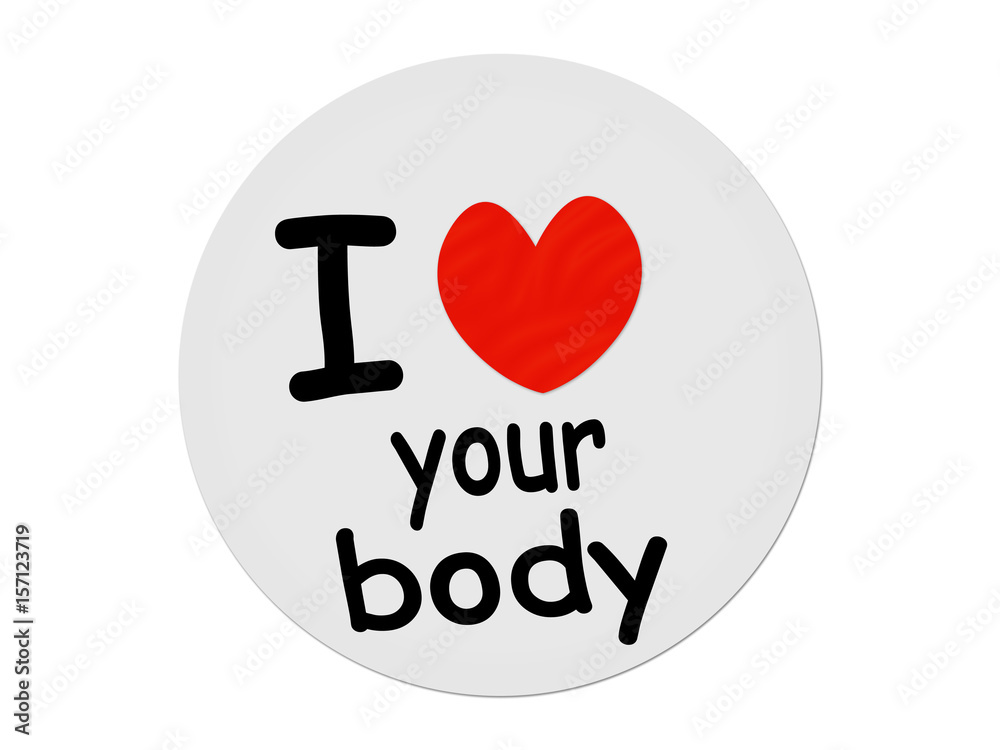 Love Your Body Love Your Body