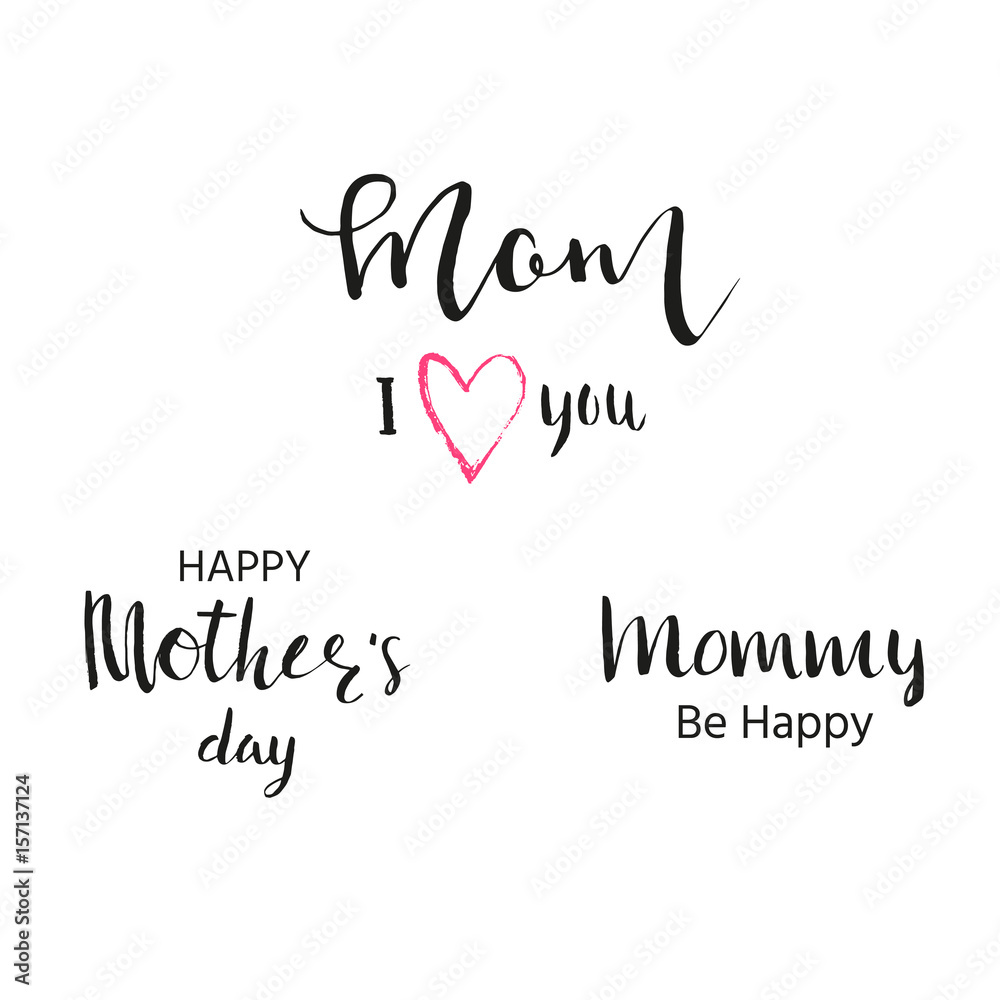 Happy Mother's Day - hand drawn calligraphy phrases Happy Mother's Day - hand drawn calligraphy phrases
