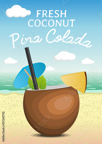 Tropic coconut fresh cocktail pina colada on a beach. Poster design