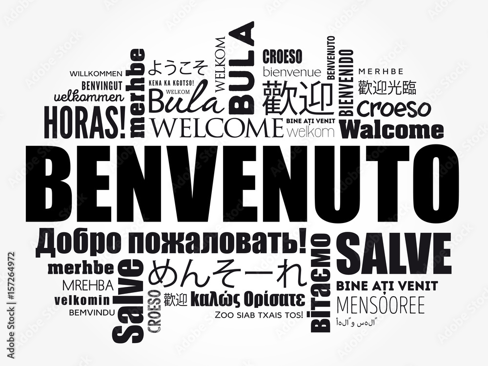 Fototapeta premium Benvenuto (Welcome in Italian) word cloud in different languages, conceptual background