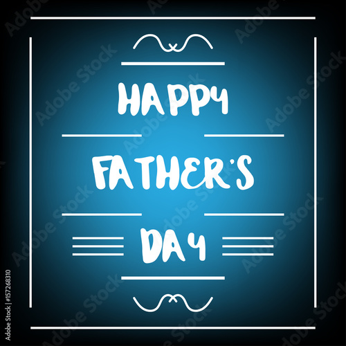 happy fathers day chalkboard with blue light on black background