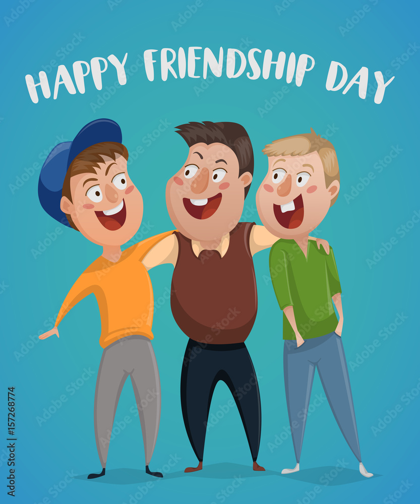 Happy friendship day. Three friends hug. Funny cartoon characters. Vector  illustration. Stock Vector | Adobe Stock