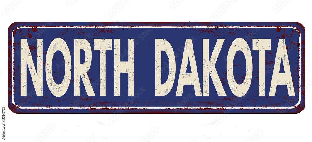 North Dakota vintage rusty metal sign