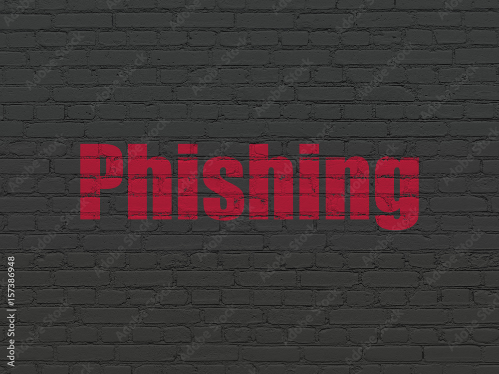 Security concept: Phishing on wall background Security concept: Phishing on wall background