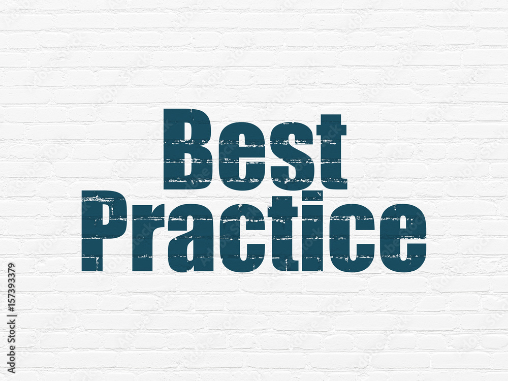 Education concept: Best Practice on wall background Education concept: Best Practice on wall background