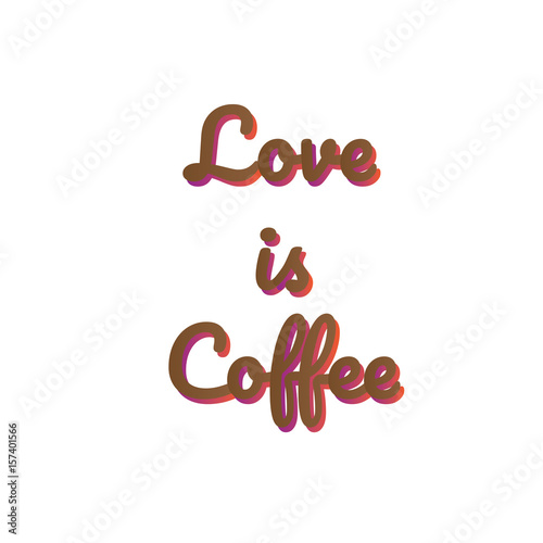 love is coffee vector banner, t-shirt design