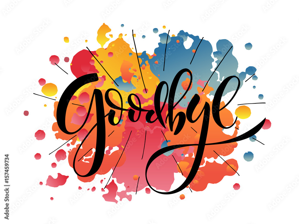 Hand sketched Goodbye lettering typography. Hand sketched inspirational