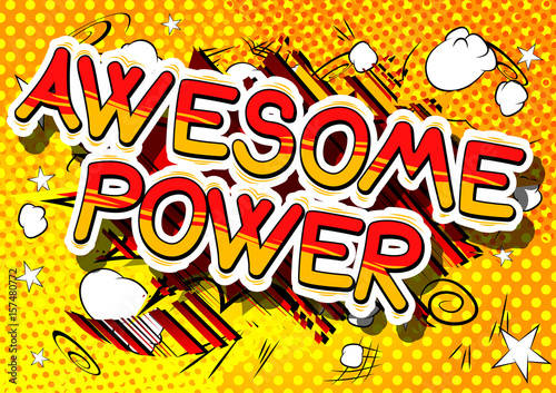 Awesome Power - Comic book style word on abstract background.