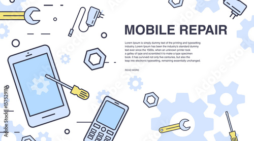 Concept of mobile phone repair. Horizontal banner with smartphone and tools. Service electronic technic. Colorful vector line art background with place for text.
