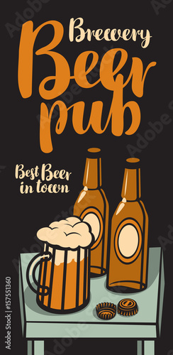 vector banner with two beer bottles and beer glass on the table in retro style and inscription Brewery, Beer pub, Best beer in town