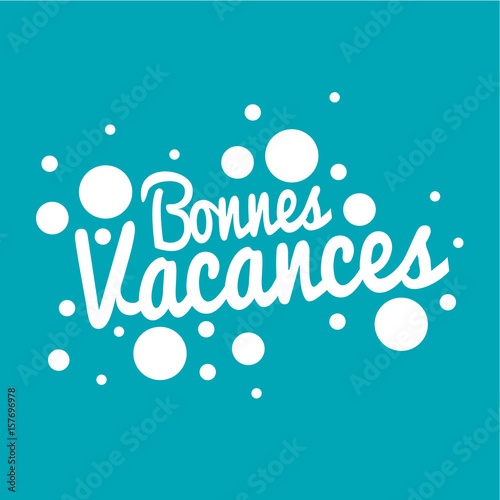 bonnes vacances