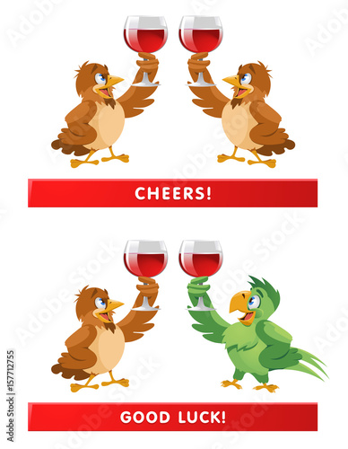 A pair of  sparrows and a parrot giving a toast. Cheers! Good luck!