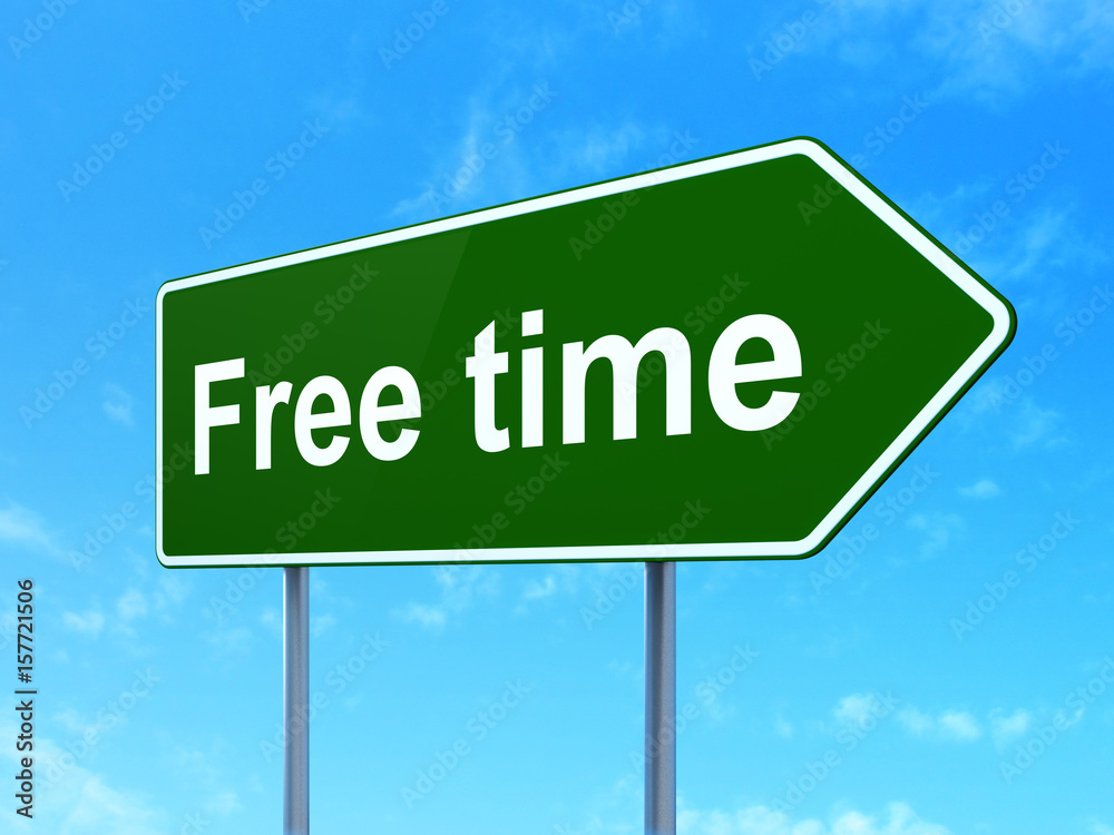 Timeline concept: Free Time on road sign background Timeline concept: Free Time on road sign background