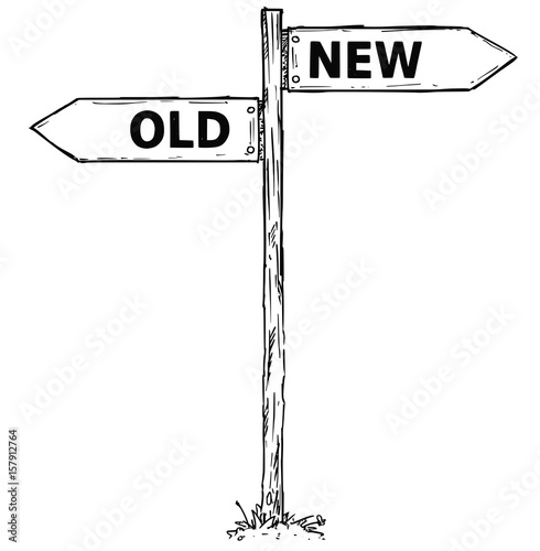 Cartoon Vector Direction Sign with Two Decision Arrows Old and New