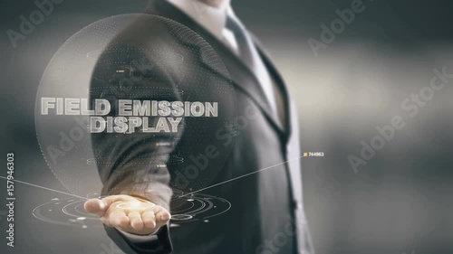 Field Emission Display with hologram businessman concept photo