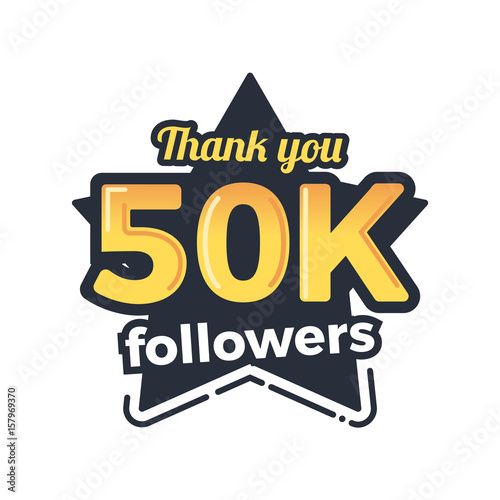 Fifty thousand followers goal badge. Isolated vector thank you design