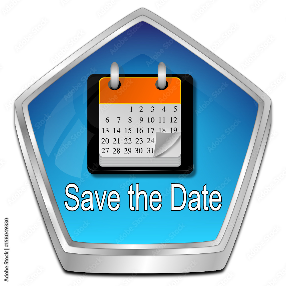 Save the Date Button - 3D illustration Save the Date Button - 3D illustration