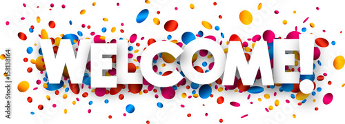 Welcome banner with colorful confetti.
