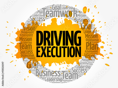 Driving Execution word cloud collage, business concept