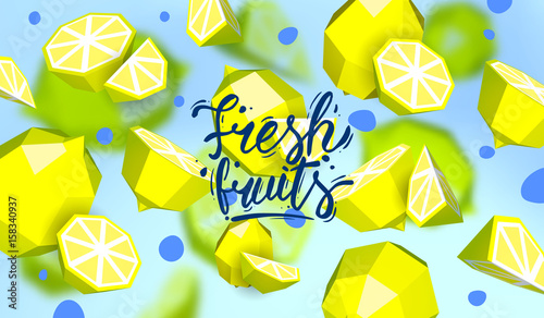 Creative background with low poly fruit. Illustration with polygonal lime and lemon.