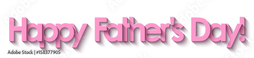 Happy Father's Day! Pink lettering isolated on white background. Vector EPS10