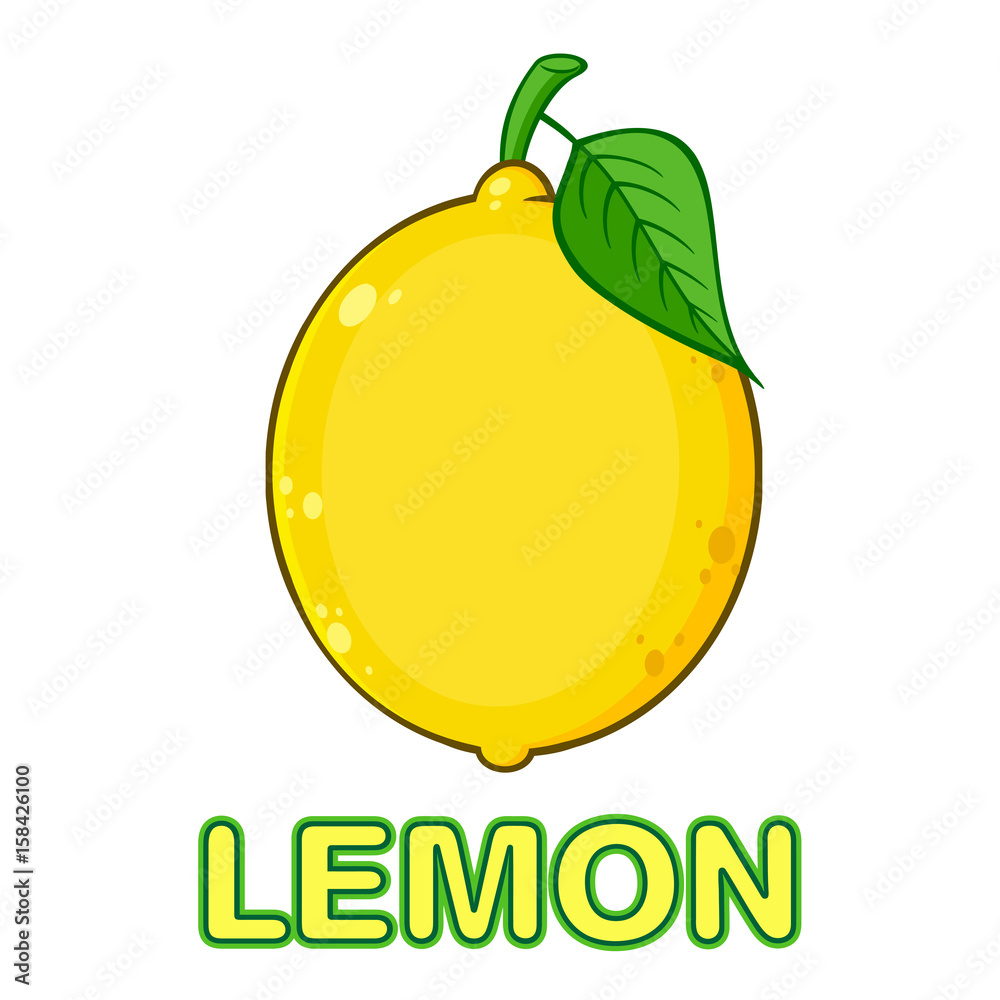 Yellow Lemon Fresh Fruit With Green Leaf Cartoon Drawing. Illustration  Isolated On White Background With Text Lemon Stock Vector | Adobe Stock