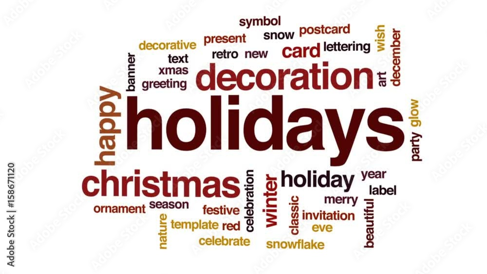 Holidays animated word cloud, text design animation. Holidays animated word cloud, text design animation.