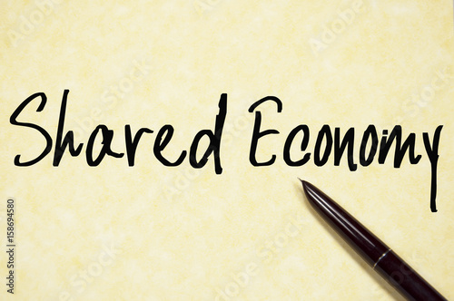 shared economy text write on paper